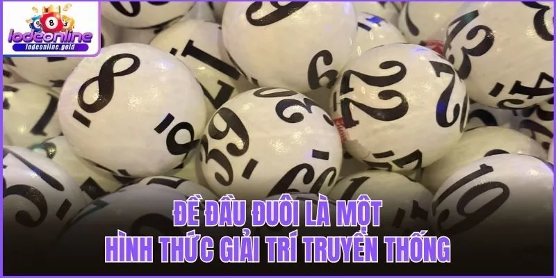 Đề đầu đuôi là một hình thức giải trí truyền thống